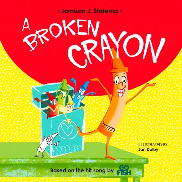 A Broken Crayon - Children's Book