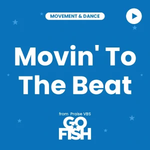 Movin' To The Beat — Worship Video Download