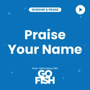 Praise Your Name — Worship Video Download